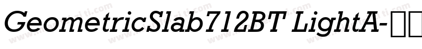 GeometricSlab712BT LightA字体转换